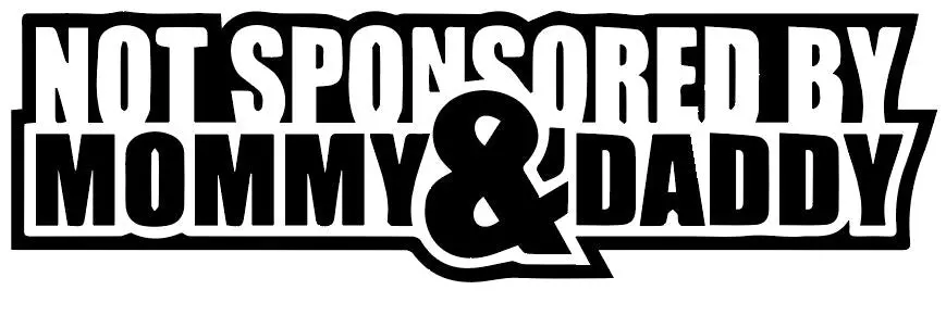 Not Sponsored By Mummy & Daddy - Ref : Notsponsored01 1